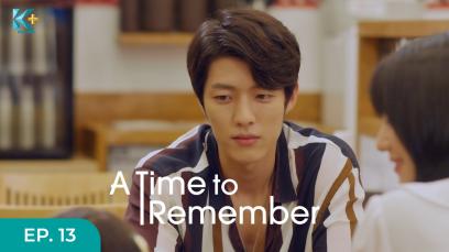 A Time to Remember - Eps.13